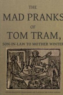 The Mad Pranks of Tom Tram, Son-in-law to Mother Winter by active 1635-1671 Crouch Humphrey