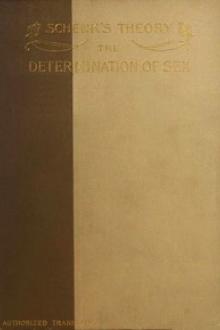 Schenk's Theory: The Determination of Sex by Samuel Leopold Schenk