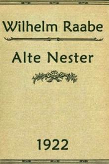 Alte Nester by Wilhelm Raabe