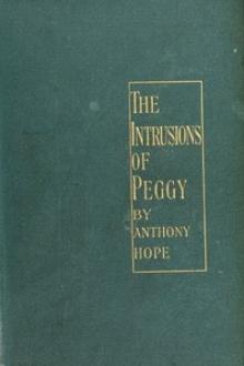 The Intrusions of Peggy by Anthony Hope