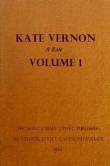 Kate Vernon: A Tale. Vol. 1 by Mrs. Alexander