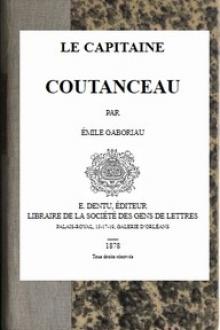 Le capitaine Coutanceau by Emile Gaboriau