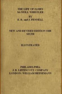 The Life of James McNeill Whistler by Joseph Pennell, Elizabeth Robins Pennell