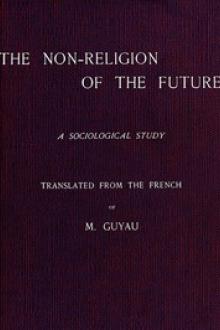 The Non-religion of the Future by Jean-Marie Guyau
