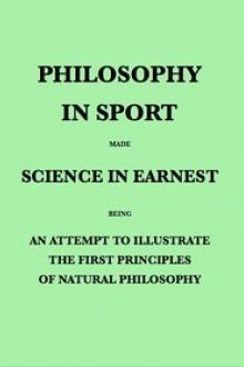 Philosophy in Sport Made Science in Earnest by John Ayrton Paris