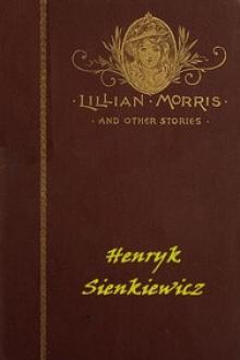 Lillian Morris by Henryk Sienkiewicz