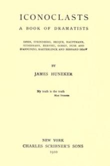 Iconoclasts: A Book of Dramatists by James Huneker