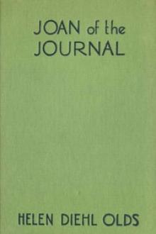 Joan of the Journal by Helen Diehl Olds