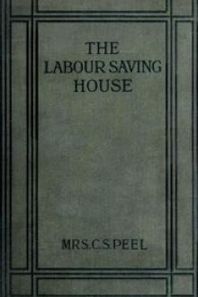 The Labour-saving House by Mrs. Peel C. S.