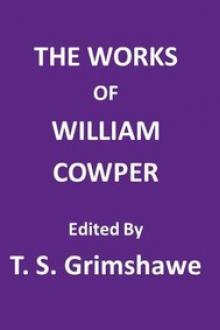 The Works of William Cowper by William Cowper