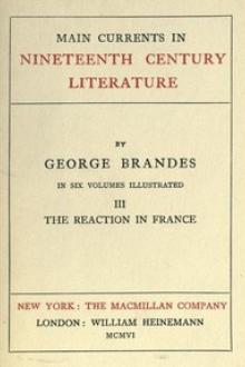 Main Currents in Nineteenth Century Literature - 3 by Georg Brandes
