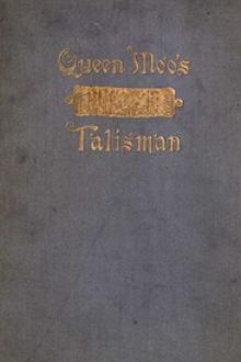 Queen Moo's Talisman by Alice Dixon Le Plongeon