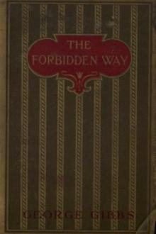 The Forbidden Way by George Gibbs