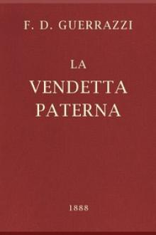 La vendetta paterna by Francesco Domenico Guerrazzi