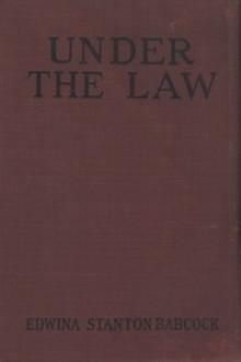 Under the Law by Edwina Stanton Babcock