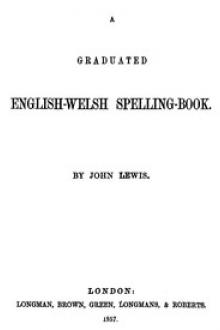 A Graduated English-Welsh Spelling Book by John Lewis