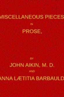 Miscellaneous Pieces by John Aikin, Anna Letitia Barbauld