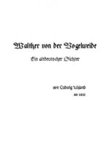 Walther von der Vogelweide by Ludwig Uhland