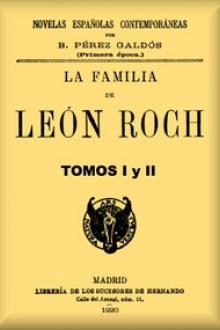 La familia de León Roch by Benito Pérez Galdós