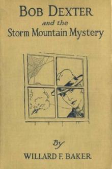 Bob Dexter and the Storm Mountain Mystery by Willard F. Baker