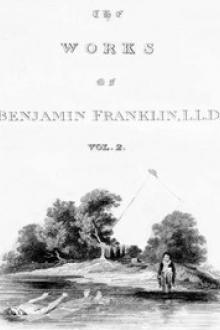 The Complete Works in Philosophy, Politics and Morals of the late Dr. Benjamin Franklin, Vol. 2 by Benjamin Franklin