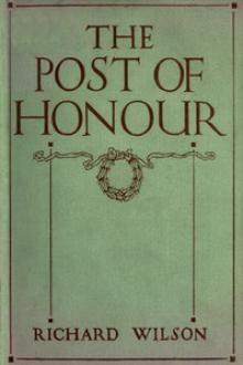 The Post of Honour by Richard Wilson