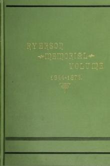 Ryerson Memorial Volume by John George Hodgins