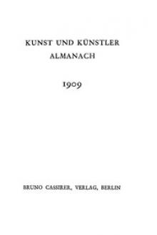 Kunst und Künstler Almanach 1909 by Various