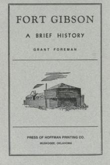 Fort Gibson by Carolyn Thomas Foreman, Grant Foreman