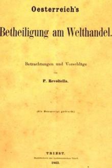 Oesterreich's Betheiligung am Welthandel by Pasquale Revoltella