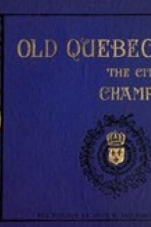 Old Quebec by Emily Poynton Weaver
