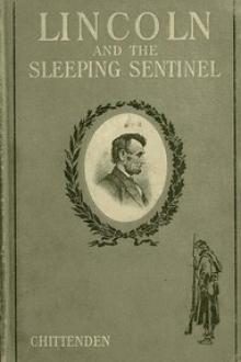 Lincoln and the Sleeping Sentinel by Lucius Eugene Chittenden