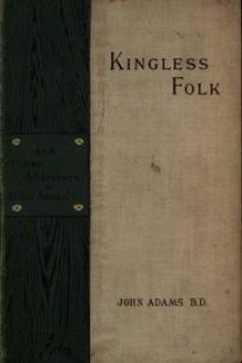 Kingless Folk by John Adams
