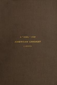 A "Bawl" for American Cricket by Jones Wister