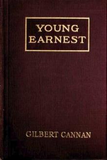 Young Earnest by Gilbert Cannan