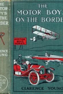 The Motor Boys on the Border by Clarence Young