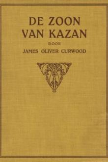 De zoon van Kazan by James Oliver Curwood