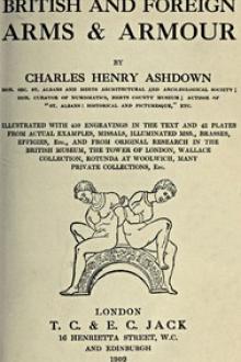 British and Foreign Arms & Armour by Charles Henry Ashdown