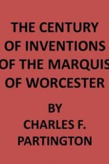 The Century of Inventions of the Marquis of Worcester by Marquis of Worcester Edward Somerset