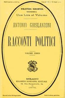 Racconti politici by Antonio Ghislanzoni