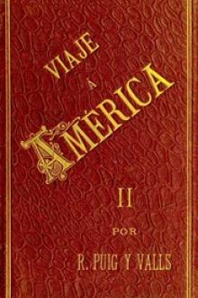 Viaje a America, Tomo 2 de 2 by Rafael Puig y Valls
