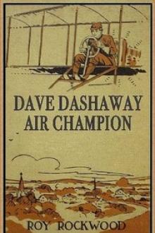 Dave Dashaway, Air Champion by Roy Rockwood
