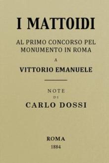I mattoidi al primo concorso pel monumento in Roma a Vittorio Emanuele by Carlo Dossi