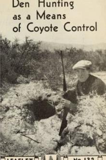 Den Hunting as a Means of Coyote Control by Harold Warren Dobyns, Stanley Paul Young