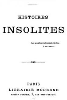 Histoires insolites by Auguste de Villiers de l'Isle-Adam