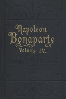 Life of Napoleon Bonaparte, Volume IV by Walter Scott