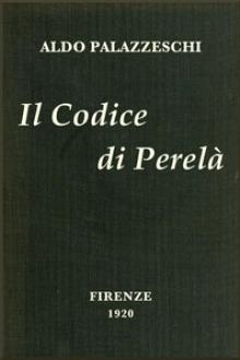 Il codice di Perelà by Aldo Palazzeschi