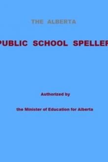 The Alberta Public School Speller by Anonymous