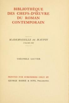 Mademoiselle de Maupin, Volume 1 by Théophile Gautier