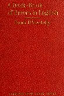A Desk-Book of Errors in English by Frank H. Vizetelly